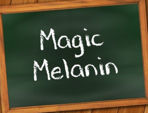 Spreading Scientific Illiteracy Among Minorities – Part II: Magic Melanin
