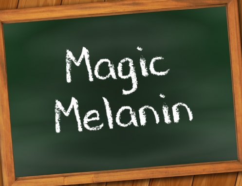 Spreading Scientific Illiteracy Among Minorities – Part II: Magic Melanin